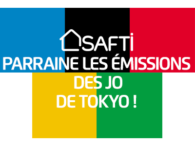 Inédit ! SAFTI parraine la diffusion des émissions des Jeux Olympiques de Tokyo !