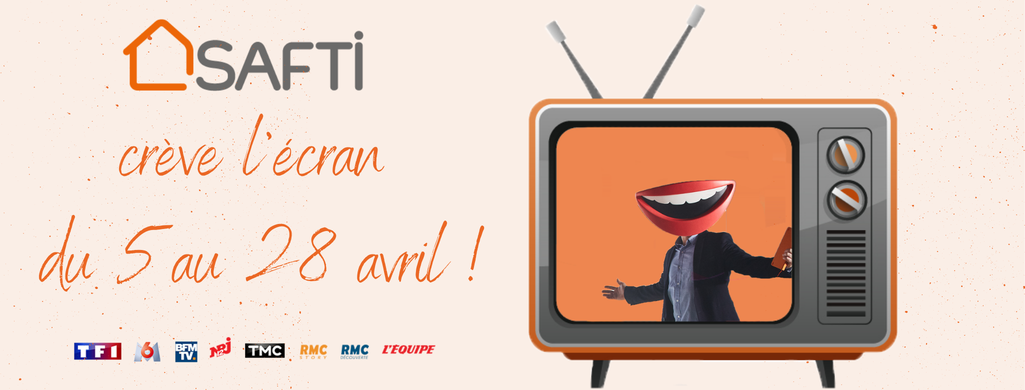 SAFTI Revient en télé en avril 2021 !